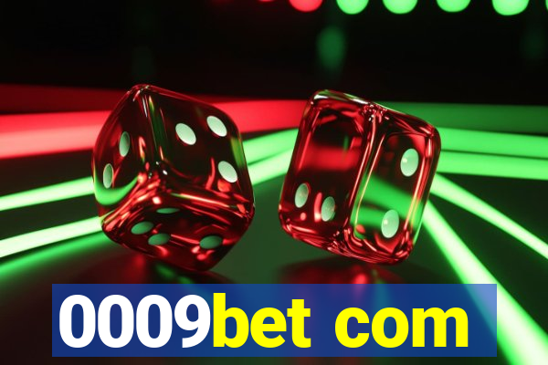 0009bet com